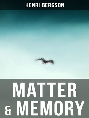 cover image of Matter & Memory
